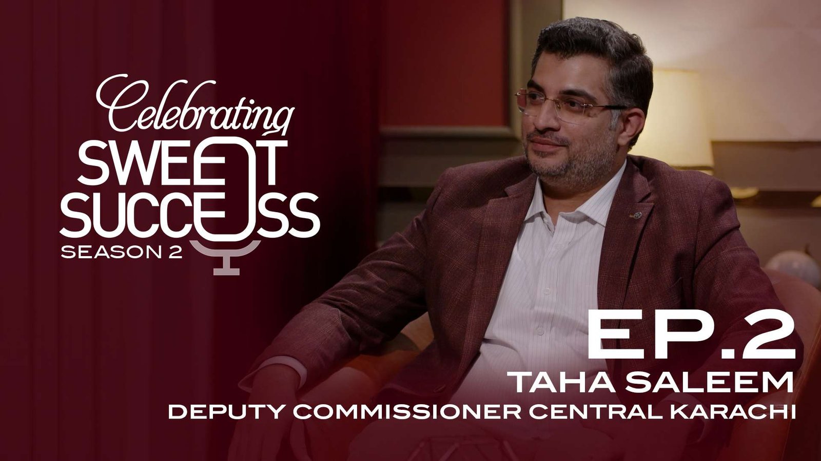 Season 2 | Ep 02 | Taha Saleem, DC Central Karachi