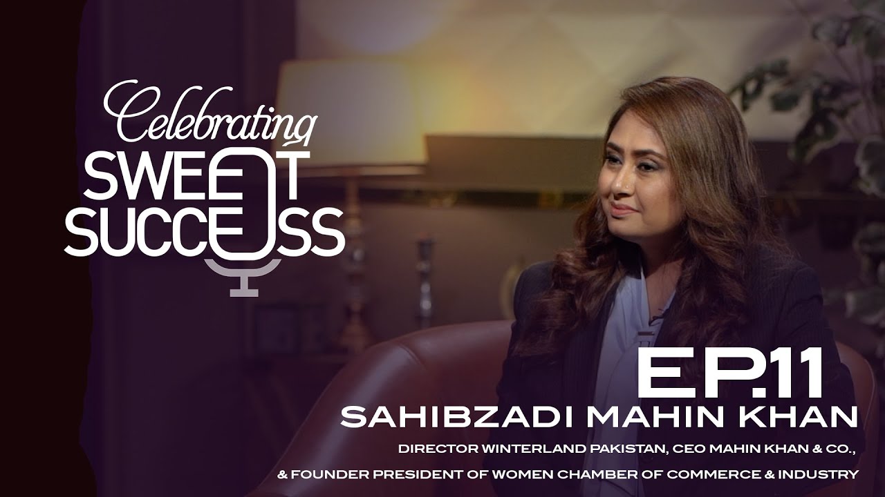Ep 11 | Sahibzadi Mahin Khan | Director Winterland | Founder Pres.WCCI