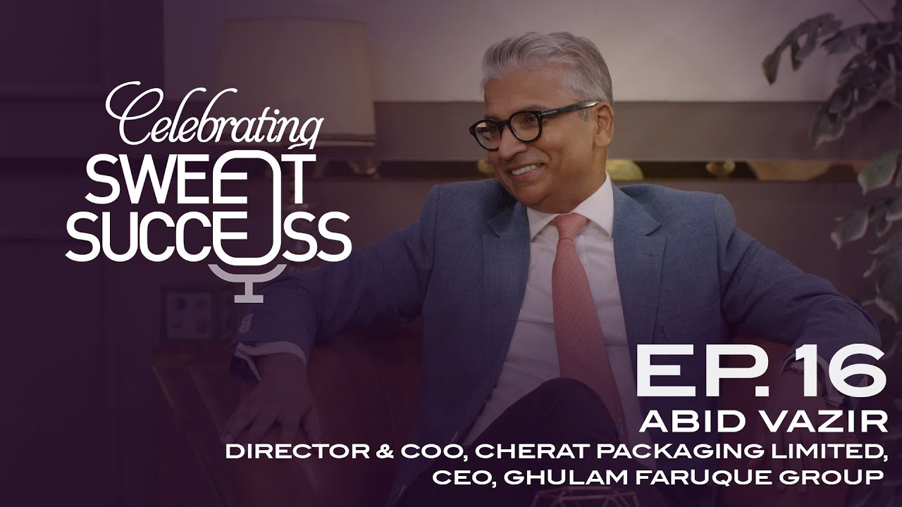 Ep 16 | Abid Vazir | CEO, Ghulam Faruque Group