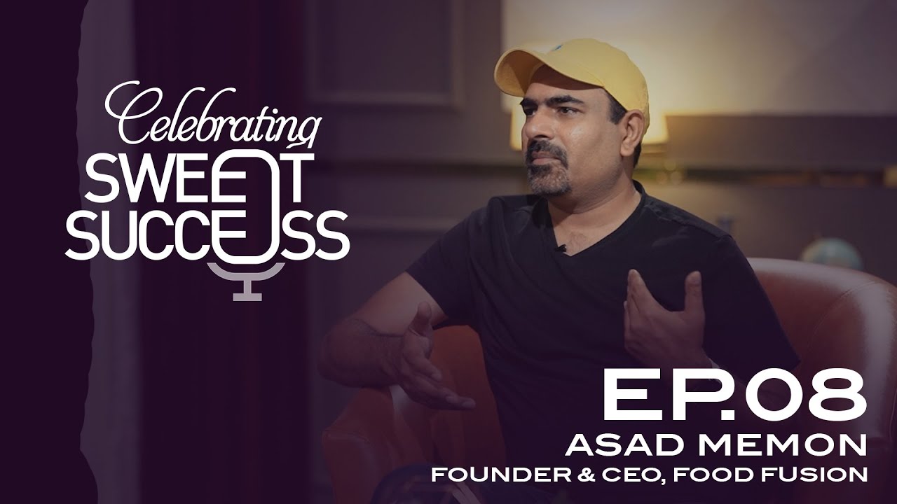 Ep 8 | Asad Memon | Founder & CEO, Food Fusion